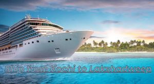 Island-Hopping-Made-Easy_-Ship-from-Kochi-to-Lakshadweep
