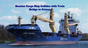 russian-cargo-ship-collides-with-train-bridge-to-crimea