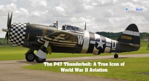 the-p47-thunderbolt-a-true-icon-of-world-war-ii-aviation
