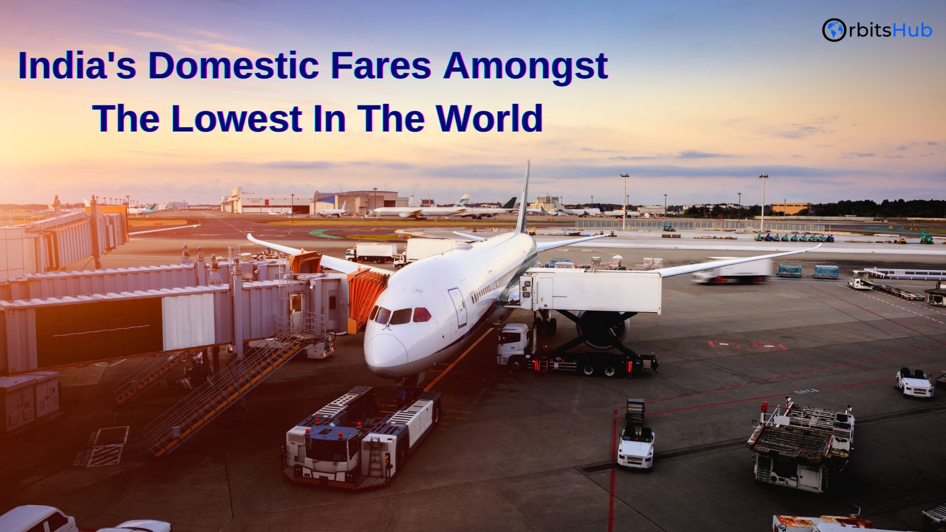 why-domestic-fares-in-india-rank-amongst-the-lowest-worldwide