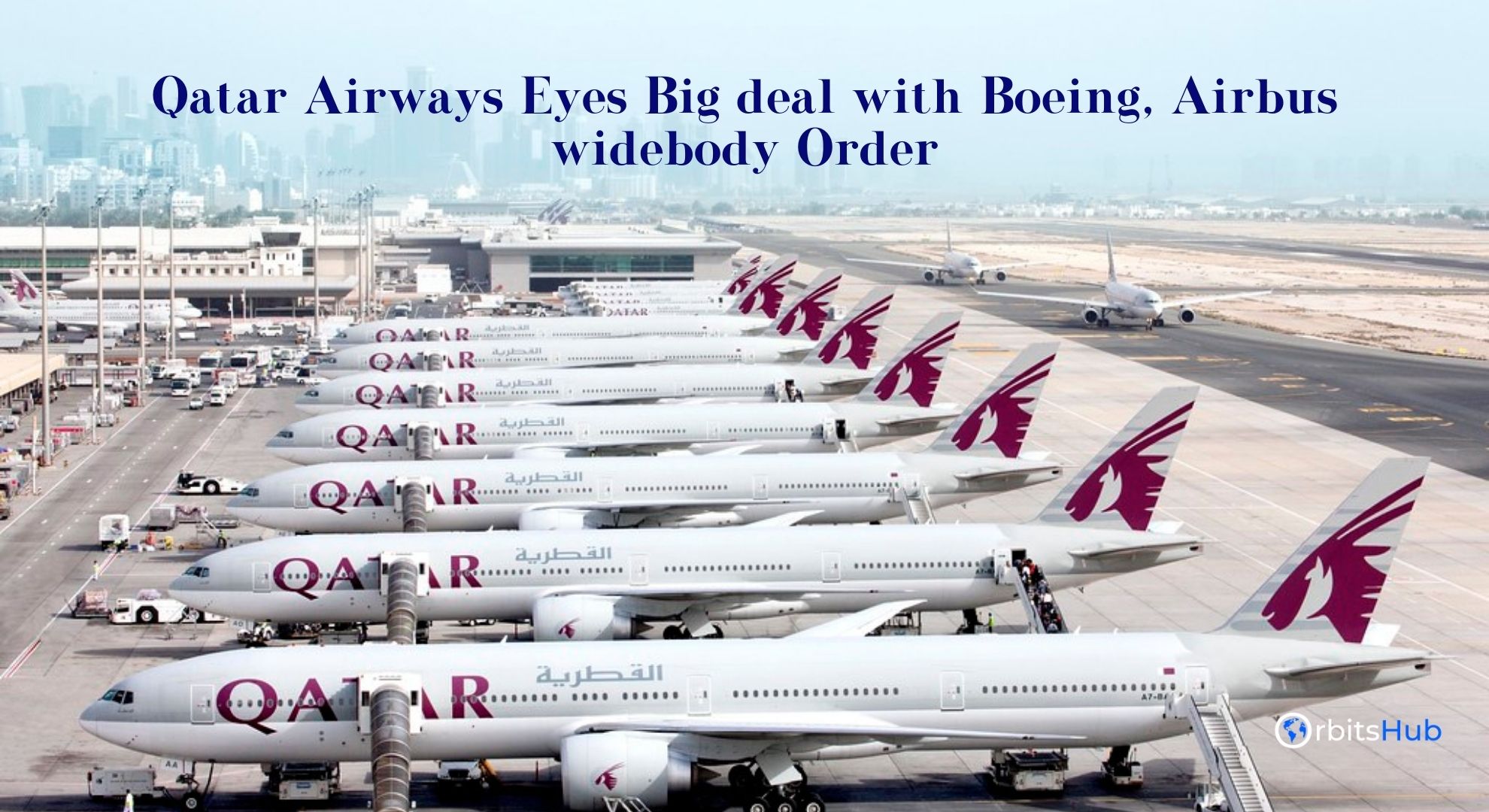 qatar-airways-eyes-big-deal-with-boeing-airbus-widebody-order