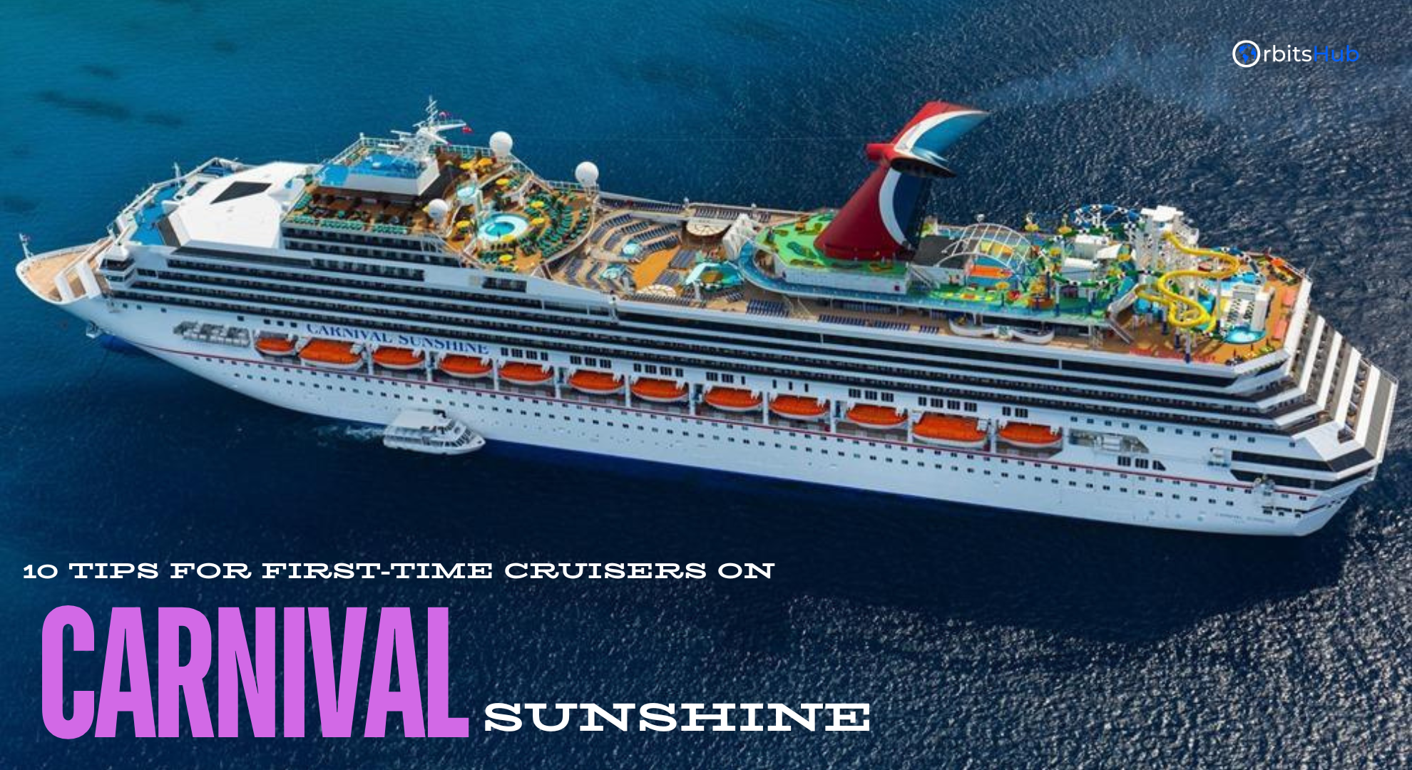 how-to-plan-a-cruise-vacation-on-carnival-sunshine