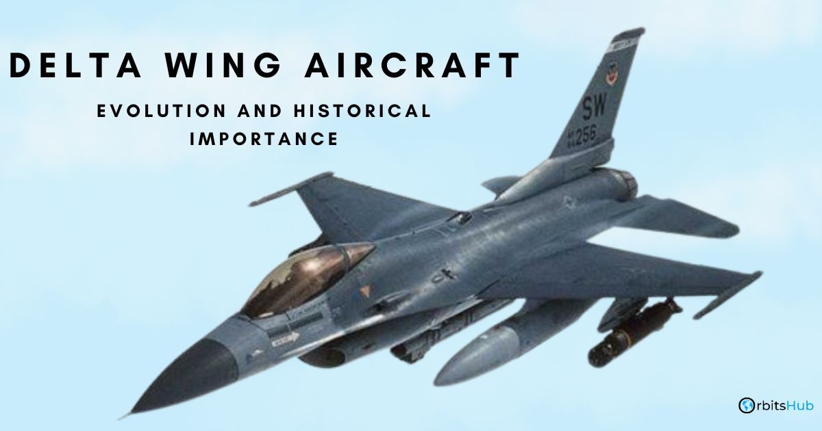 delta-wing-aircraft-evolution-and-historical-importance