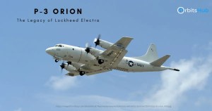 from-electra-to-p3-orion-a-sea-change