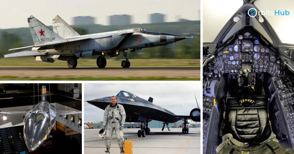 Collage of images featuring the MiG-25 Foxbat, cockpit interior, and a pilot standing beside an SR-71 Blackbird, showcasing the worlds fastest planes