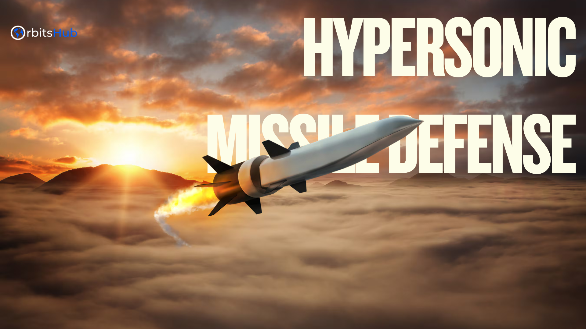 hypersonic-missile-defense-challenges-and-innovations